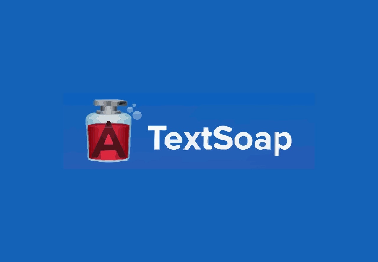TextSoap Lifetime Deal: Automate your Text Document 1 TextSoap Automate your text document lifetime deal on stacksocial