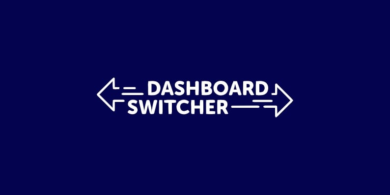 Dashboard switcher Black Friday Deal
