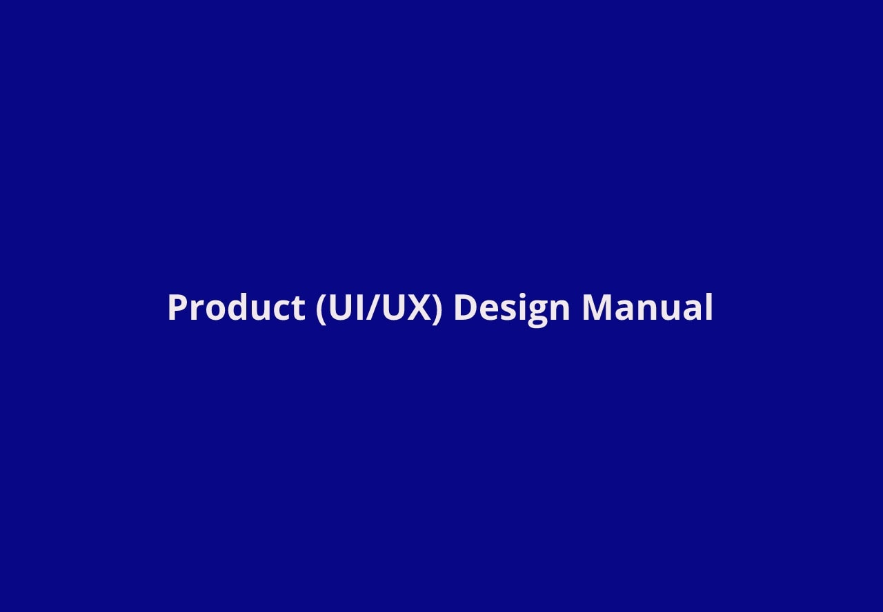 Product (UI/UX) Design Manual Lifetime Deal 1 Product (UI/UX) Design Manual