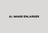 AI Image Enlarger Lifetime Deal: Image Enlarger Tool
