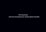 The Essential Internet Entrepreneur Subscription Bundle Lifetime Deal