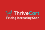 ThriveCart Pricing Increasing soon!